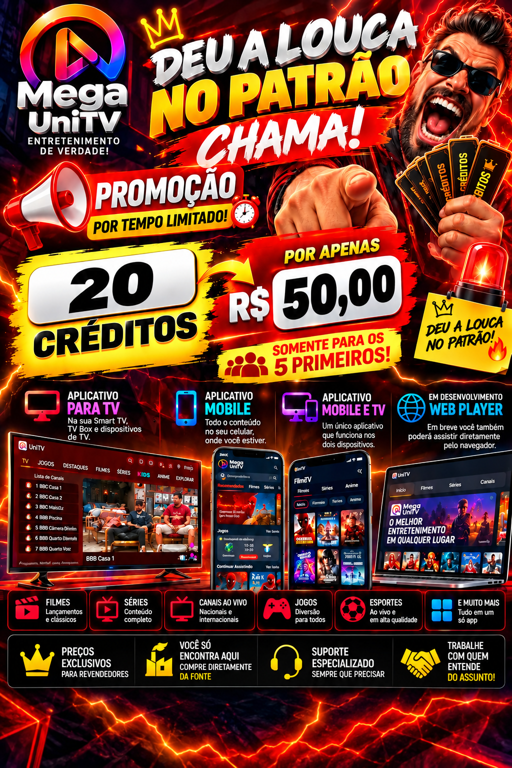 🔥 **MEGA UNITV — DEU A LOUCA NO PATRÃO!** 👑